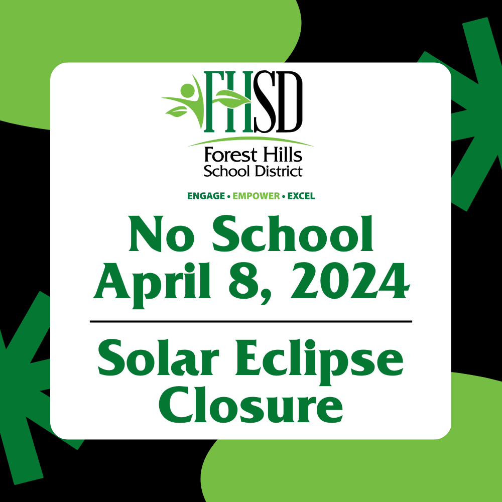 Graphic that says "No School April 8, 2024, Solar Eclipse Closure"